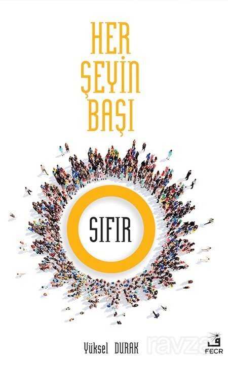 Her Şeyin Başı Sıfır - 2