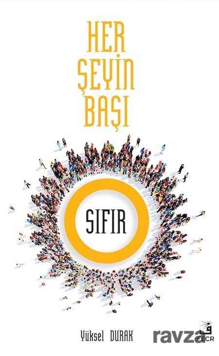 Her Şeyin Başı Sıfır - 1