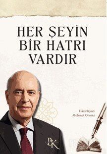 Her Şeyin Bir Hatrı Vardır - 1