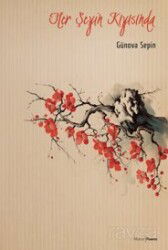 Her Şeyin Kıyısında - Mühür Kitaplığı