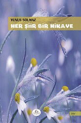 Her Şiir Bir Hikaye - Cağaloğlu Yayınevi