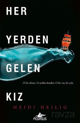 Her Yerden Gelen Kız (Her Yerden Gelen Kız Serisi 1) - 1