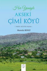 Her Yönüyle Akseki Çimi Köyü - Post Yayın