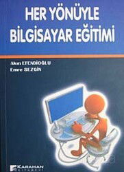 Her Yönüyle Bilgisayar Eğitimi - Karahan Kitabevi (Ders Kitapları)