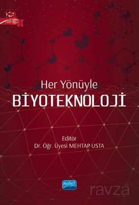 Her Yönüyle Biyoteknoloji - 1
