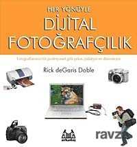 Her Yönüyle Dijital Fotoğrafçılık - 1