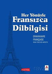 Her Yönüyle Fransızca Dilbilgisi - Delta Kültür Yayınevi