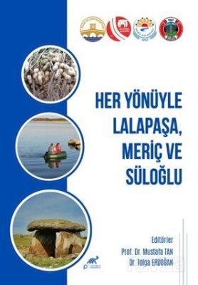 Her Yönüyle Lalapaşa, Meriç ve Süloğlu - 1