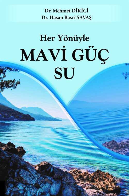 Her Yönüyle Mavi Güç Su - 1