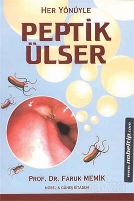 Her Yönüyle Peptik Ülser - 1