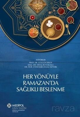 Her Yönüyle Ramazan'da Sağlıklı Beslenme - 1