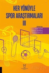 Her Yönüyle Spor Araştırmaları III - Akademisyen Kitabevi