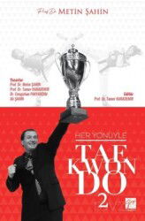 Her Yönüyle Taekwondo 2 - Gazi Kitabevi