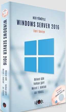 Her Yönüyle Windows Server 2016 (İleri Seviye) (CD Ekli) - Level Kitap