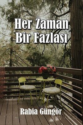 Her Zaman Bir Fazlası - 1