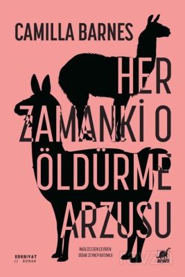 Her Zamanki O Öldürme Arzusu - 1