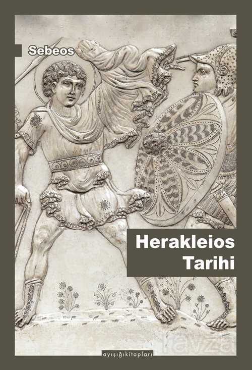 Herakleios Tarihi - Ayışığı Kitapları