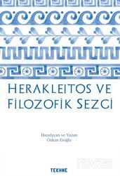 Herakleıtos Ve Filozofik Sezgi - Tekhne