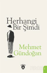 Herhangi Bir Şimdi - Dorlion Yayınevi