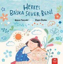 Herkes Başka Sever Beni - 1