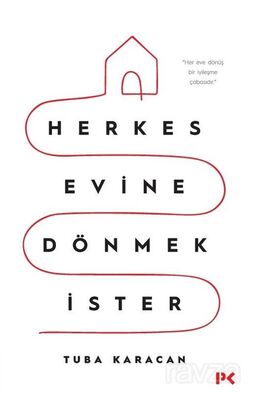 Herkes Evine Dönmek İster - 1