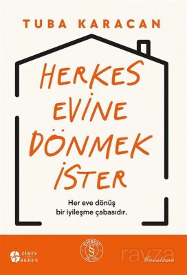 Herkes Evine Dönmek İster - 1