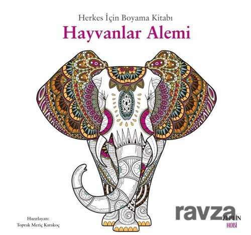 Herkes İçin Boyama Kitabı / Hayvanlar Alemi - 1