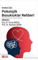 Herkes İçin Psikolojik Bozukluklar Rehberi - Pegem Akademi Yayıncılık