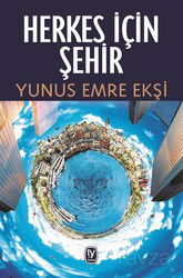 Herkes İçin Şehir - Tekin Yayınevi