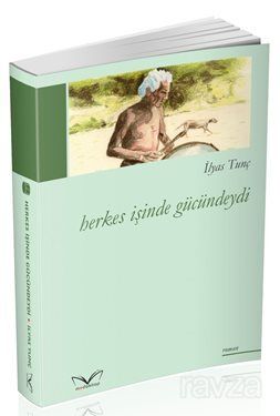 Herkes İşinde Gücündeydi - 1