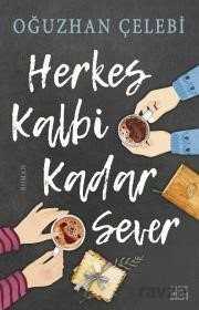 Herkes Kalbi Kadar Sever - Carpe Diem Kitap