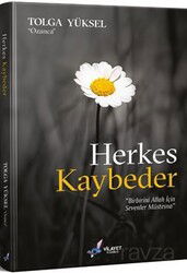 Herkes Kaybeder - Vilayet Yayınevi (Sivas)