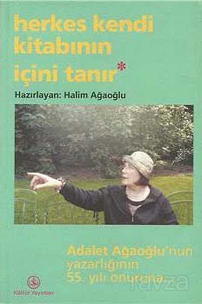 Herkes Kendi Kitabının İçini Tanır - 1