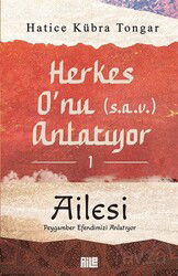 Herkes O'nu Anlatıyor 1 / Ailesi - Aile Yayınları