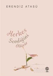 Herkes Sevdiğini Öldürür - Sia Kitap