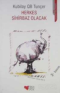 Herkes Sihirbaz Olacak - Can Çocuk Yayınları