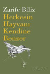 Herkesin Hayvanı Kendine Benzer - Sözcükler Yayınevi