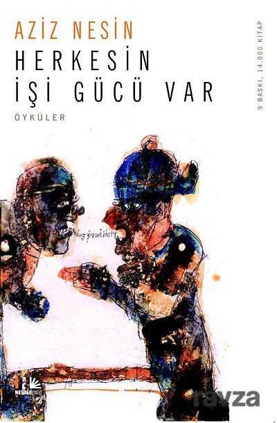 Herkesin İşi Gücü Var - 1