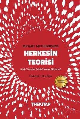 Herkesin Teorisi: Kimiz? Nereden Geldik? Nereye Gidiyoruz? - 1