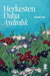 Herkesten Daha Aydınlık - Mavi Gök Yayınları