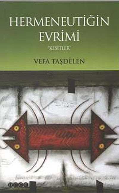 Hermeneutiğin Evrimi - Kesitler - 1