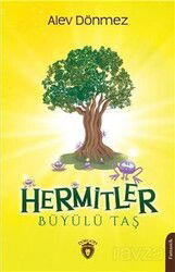 Hermitler - Büyülü Taş - Dorlion Yayınevi
