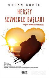 Herşey Sevmekle Başladı - Gece Kitaplığı