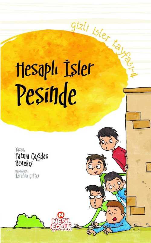 Hesaplı İşler Peşinde / Gizli İşler Tayfası 4 - Nesil Çocuk Yayınları