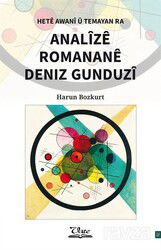 Hetê Awanî û Temayan ra Analîzê Romananê Deniz Gunduzî - Vate Yayınları
