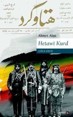 Hetawi Kurd (1913 - 1914) - Avesta Basın Yayın