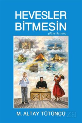 Hevesler Bitmesin - 1