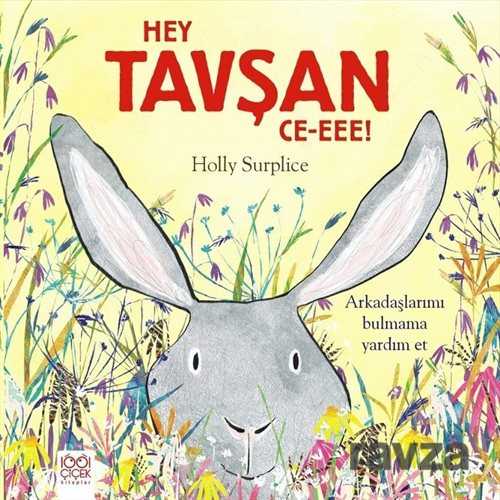 Hey Tavşan Ce-Eee! - 1