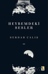 Heybemdeki Sesler - Çıra Yayınları
