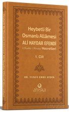 Heybetli Bir Osmanlı Allamesi Ali Haydar Efendi Hz. 1. Cilt - (Deri Cilt) - 1